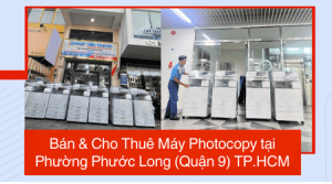 Bán & Cho Thuê Máy Photocopy tại Phường Phước Long (Quận 9) TP.HCM